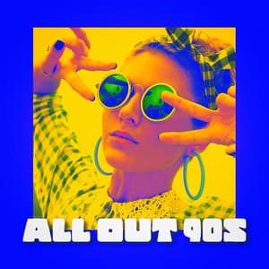 All Out 90s - 90s Maniacs