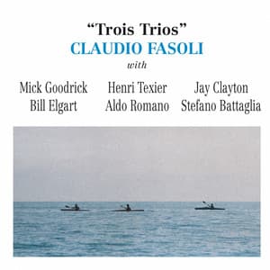 Trois trios - Claudio Fasoli