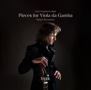 Abel: Pieces for Viola da Gamba - Carl Friedrich Abel