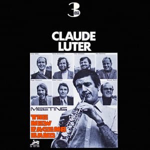Claude Luter Meeting The New Ragtime Band - Claude Luter