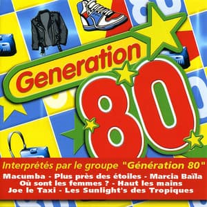 Le Meilleur Des Années 80 - Génération 80