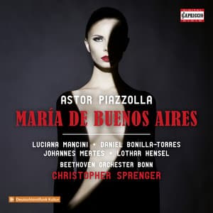 Piazzolla: María de Buenos Aires - Astor Piazzolla