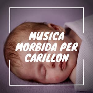 Musica morbida per carillon, Musica rilassante per bambini, Suoni della natura per un dolce sonno - Musica Curativa Club