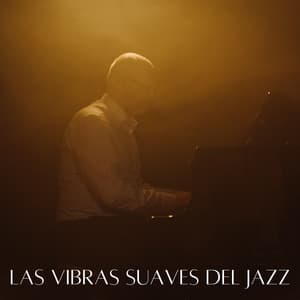 Las Vibras Suaves Del Jazz - Salón bar profundo