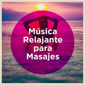 Música Relajante para Masajes - Music Therapy