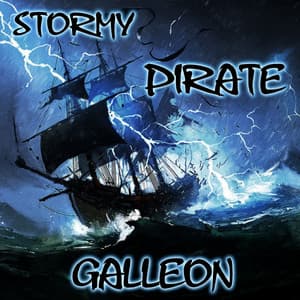 Stormy Pirate Galleon - Stormy Pirate Galleon
