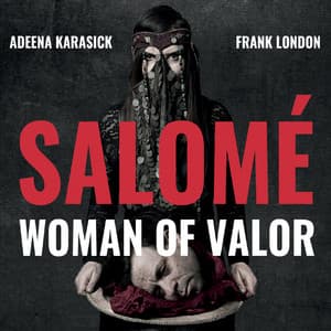 Salomé: Woman of Valor - Frank London
