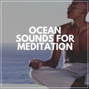 Ocean Sounds for Meditation - Brain Timbre