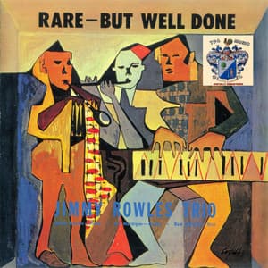 Rare - But Well Done - Jimmy Rowles