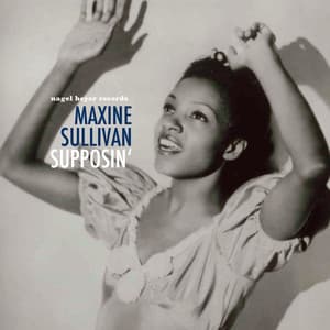 Supposin' - Maxine Sullivan