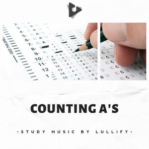 Counting A's - Study Music by Lullify