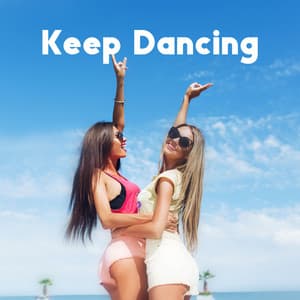 Keep Dancing - DJ Ceverino