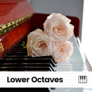 Lower Octaves - Emotional Piano Music