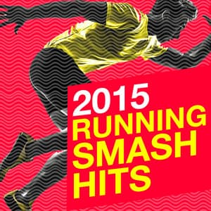 2015 Running Smash Hits - Correr DJ