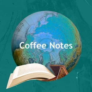 Coffee Notes - Cafe Lounge Groove