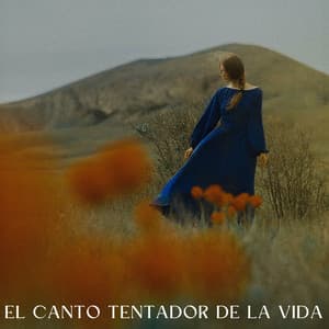 El Canto Tentador De La Vida - Los Pájaros Cantores
