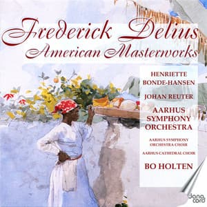 American Masterworks - Frederick Delius