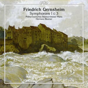 Gernsheim: Symphonies 1 & 3 - Friedrich Gernsheim