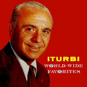 World-Wide Favourites - José Iturbi