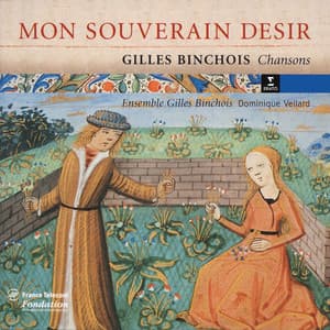 Gilles Binchois - Chansons - Gilles Binchois
