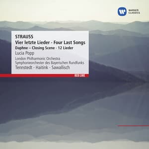 Strauss: Vier letzte Lieder - Four Last Songs - Richard Strauss