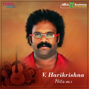 V. Harikrishna Hits, Vol. 1 - V. Harikrishna