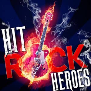 Hit Rock Heroes - Classic Rock