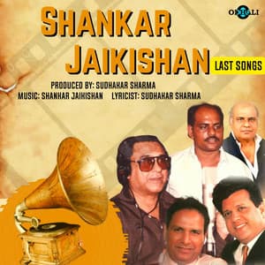 Shankar Jaikishan Last Songs - Shankar Jaikishan