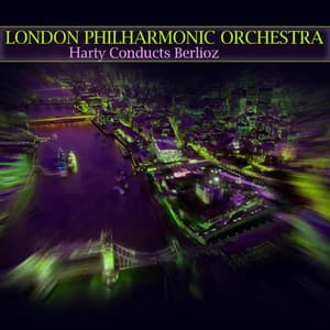 Harty Conducts Berlioz - Hector Berlioz