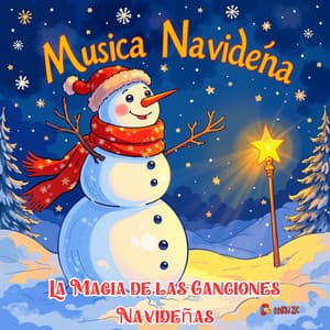 La Magia de las Canciones Navideñas - Canciones de Navidad 2021