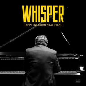 Whisper: Piano for Studying - Happy Instrumental Piano
