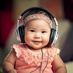 Baby’s Melodies: Gentle Music for Playtime - Elevator Music Playlist