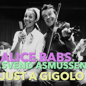 Just A Gigolo - Alice Babs