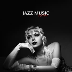 Jazz Music 1920s: Background Jazz Music and Swing Music for Dancing - Restaurant Jazz Music Collection