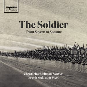 The Soldier: From Severn to Somme - Joseph Middleton