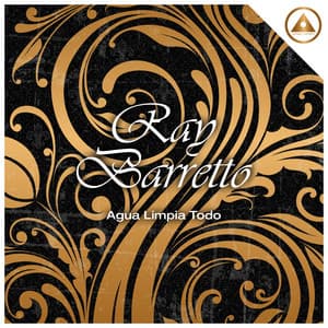 Agua Limpia Todo - Ray Barretto