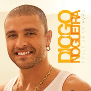 Poder Da Criação - Diogo Nogueira