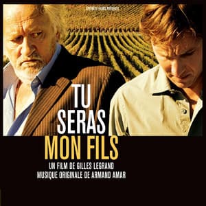 Tu Seras Mon Fils - Armand Amar