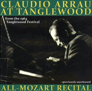 Claudio Arrau live from the Tanglewood Festival - Wolfgang Amadeus Mozart