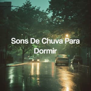 Sons De Chuva Para Dormir - Meditation Rain Sounds