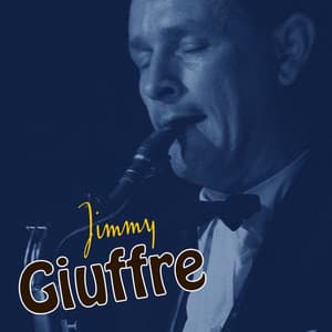 Jimmy Giuffre - Jimmy Giuffre