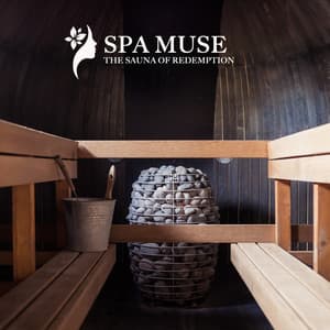 THE SAUNA OF REDEMPTION - SPA MUSE