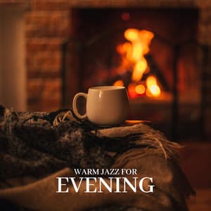 Warm Jazz for Evening: Soothing Jazz for Cold Evenings, Warm Fireplace, Mulled Wine - Best Piano Bar Ultimate Collection