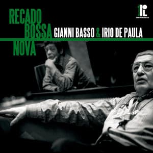 Recado Bossa Nova - Gianni Basso
