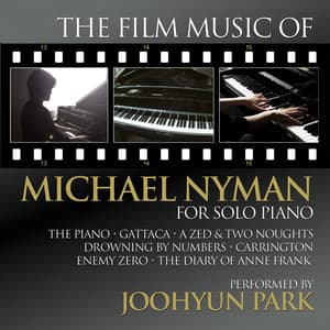 The Film Music of Michael Nyman for Solo Piano - Joohyun Park