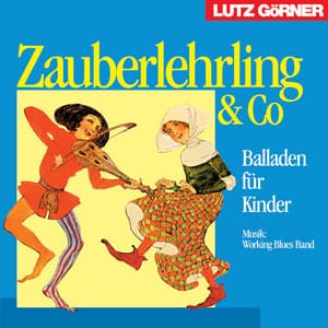 Zauberlehrling & Co - Lutz Görner