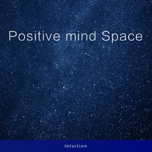 直感 - Positive mind Space