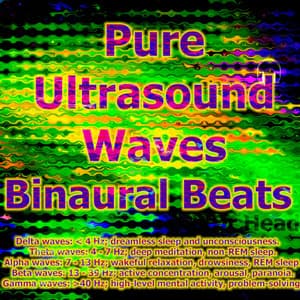 Pure Ultrasound Waves Binaural Beats - Dr. Head