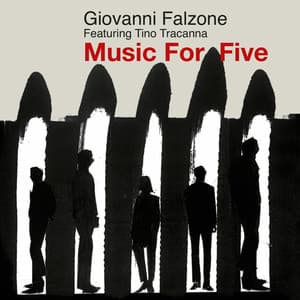 Music for Five - Giovanni Falzone