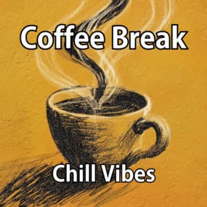 Coffee Break - Chill Vibes - Coffee Shop Music